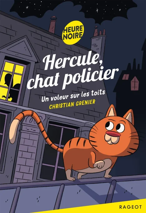 Hercule chat policier, un voleur sur les toits