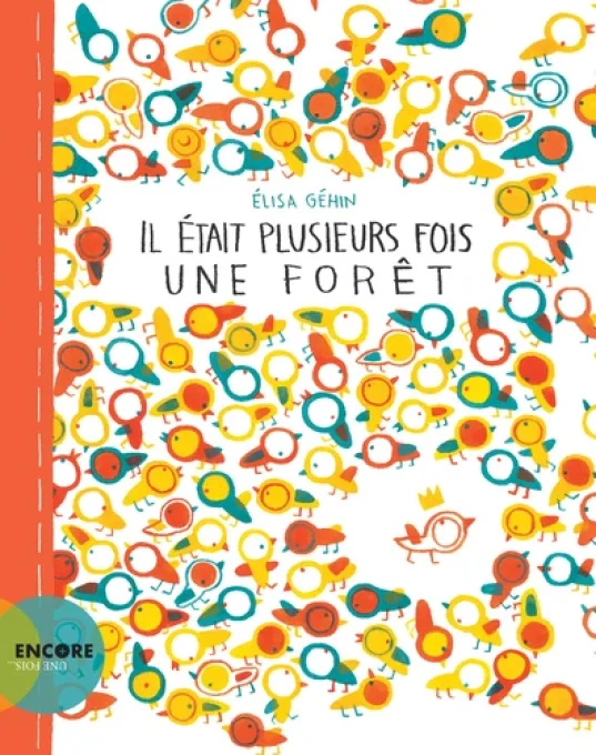 Il était plusieurs fois des forêts