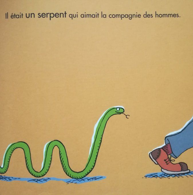 Il était un serpent....