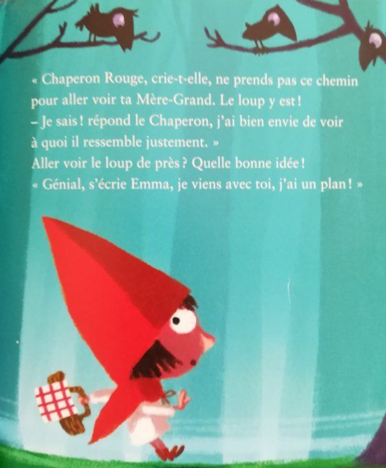 Il faut aider le petit chaperon rouge