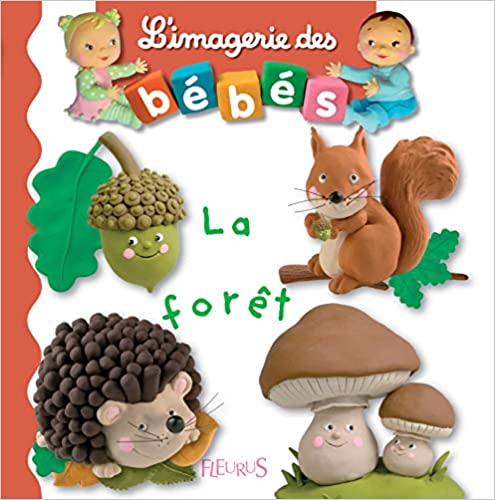 L'imagerie des bébés, La forêt