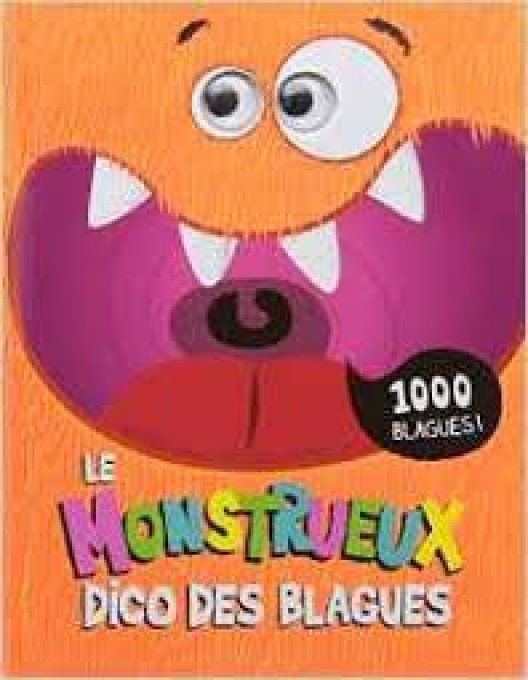 Le monstrueux dico des blagues