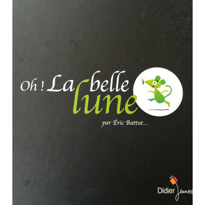Oh ! la belle lune