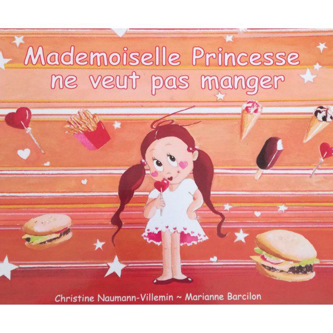 Mademoiselle princesse ne veut pas manger 