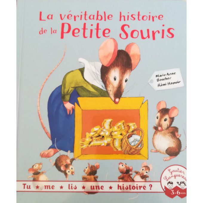 La véritable histoire de la petite souris