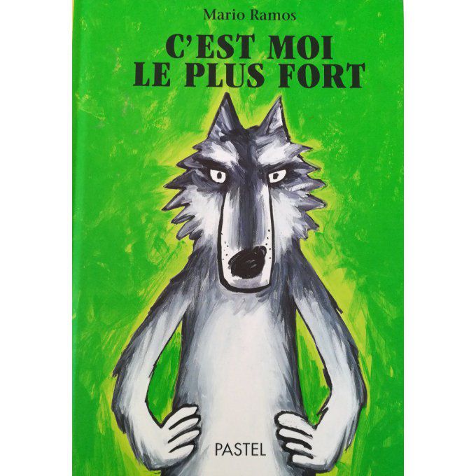 C'est moi le plus fort
