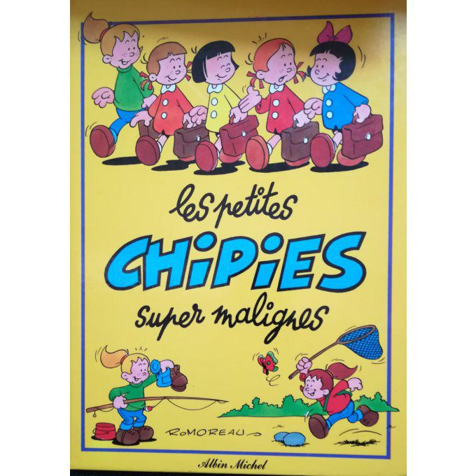 Les petites chipies, super malignes.