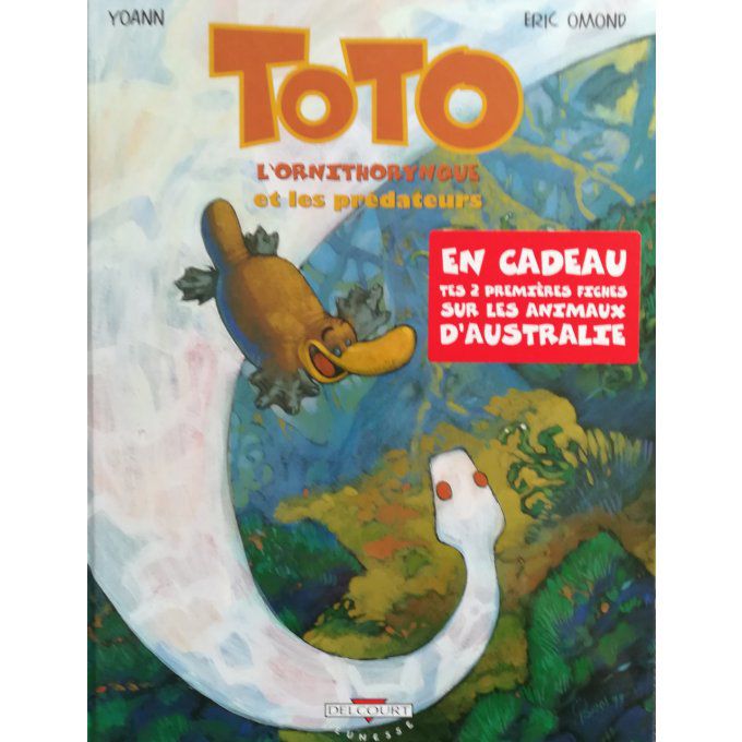 Toto l'ornithorynque et les prédateurs, t 01