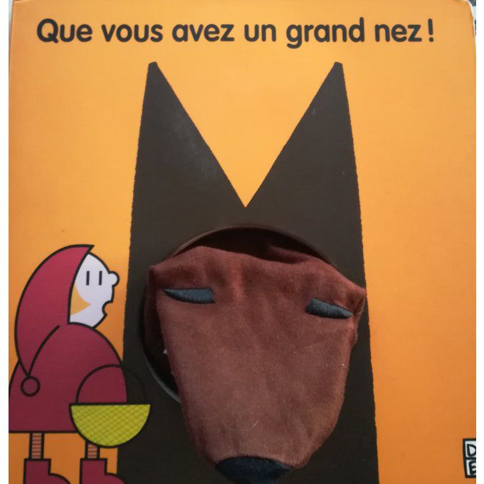 Que vous avez un grand nez !