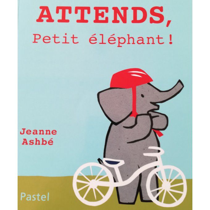 Attends, petit éléphant !