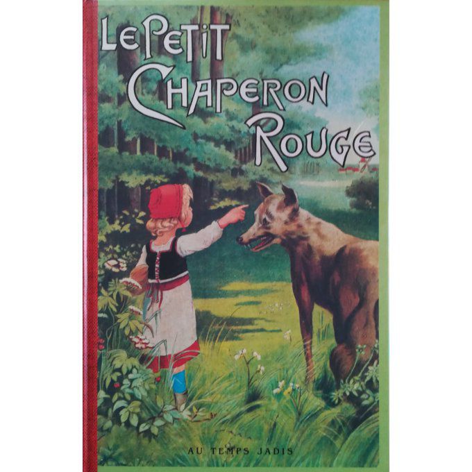 Le petit chaperon rouge