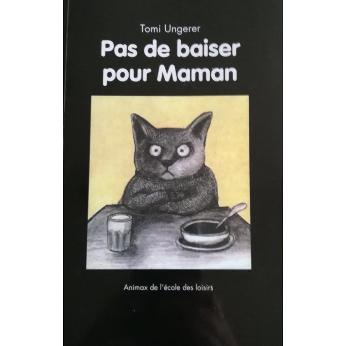 Pas de baiser pour maman