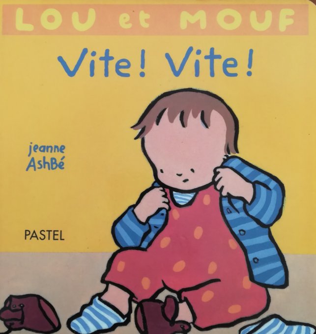 Lou et Mouf Vite ! Vite !