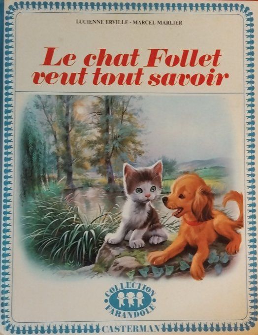 Le chat Follet veut tout savoir