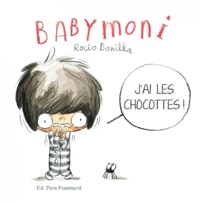 Babymoni, j'ai les chocottes !