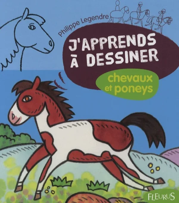 J'apprends à dessiner chevaux et poneys