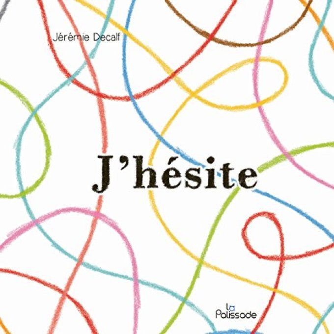 J'hésite