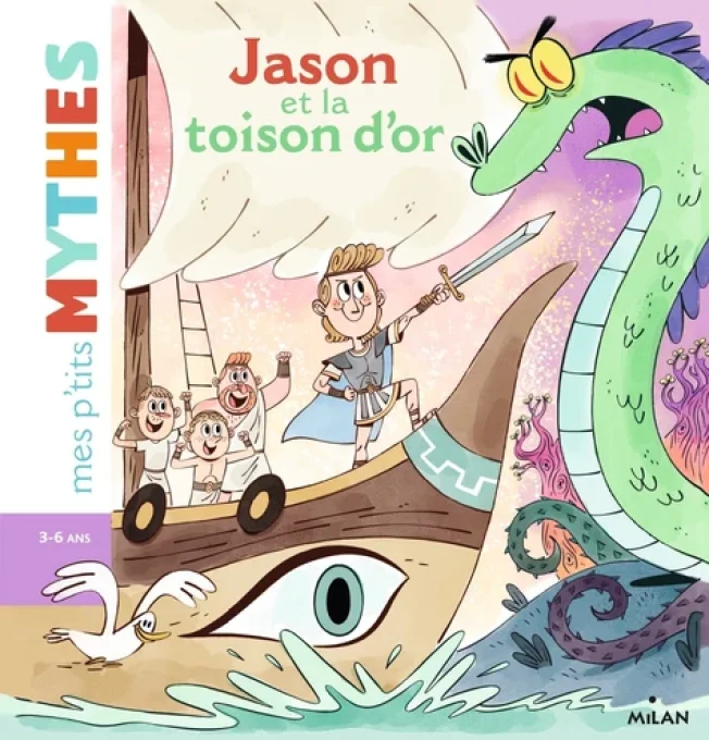 Mes p'tits mythes Jason et la toison d'or