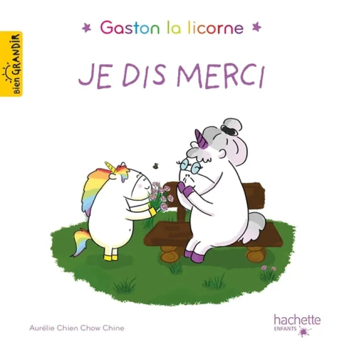 Gaston la licorne, je dis merci