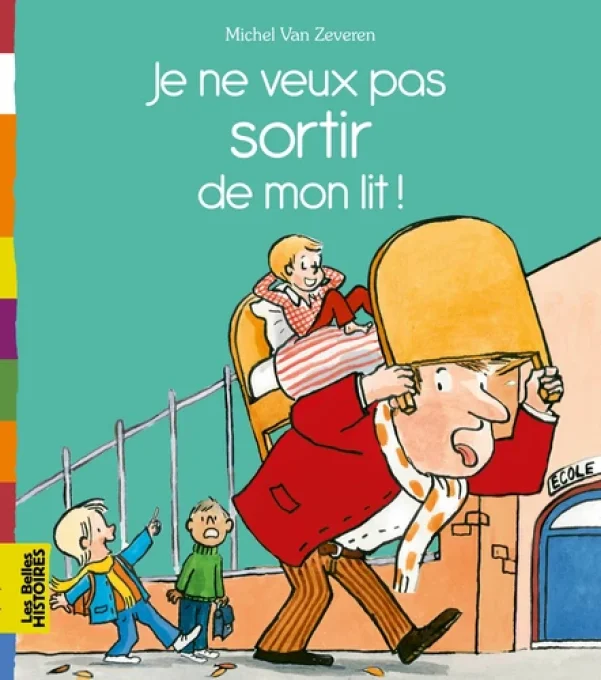 Je ne veux pas sortir de mon lit