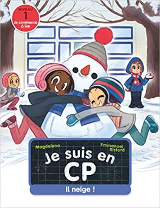 Je suis en CP, il neige !