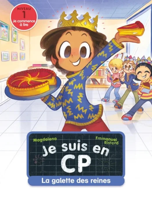 Je suis en CP la galette des reines