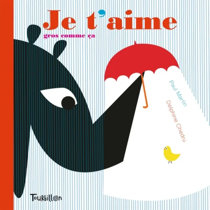 Je t'aime gros comme ça