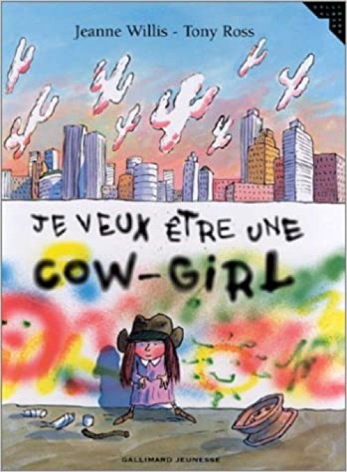 Je veux être une cow-girl !