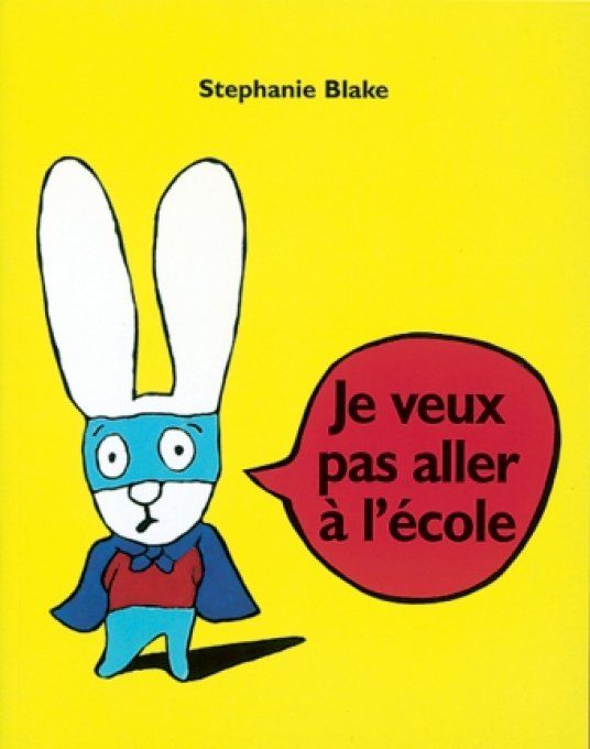 Je veux pas aller à l'école 