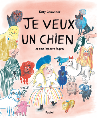 Je veux un chien, et peu importe lequel