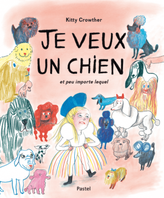 Je veux un chien, et peu importe lequel