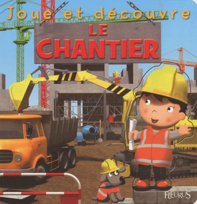 Joue et découvre le chantier