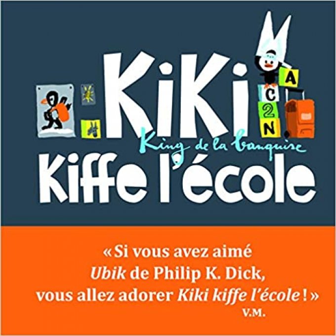 Kiki Kiffe l'école