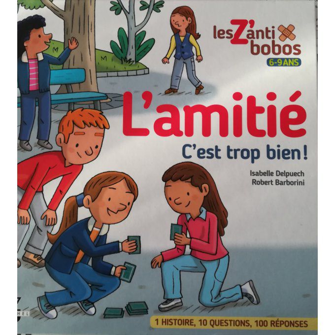 L'amitié c'est trop bien !