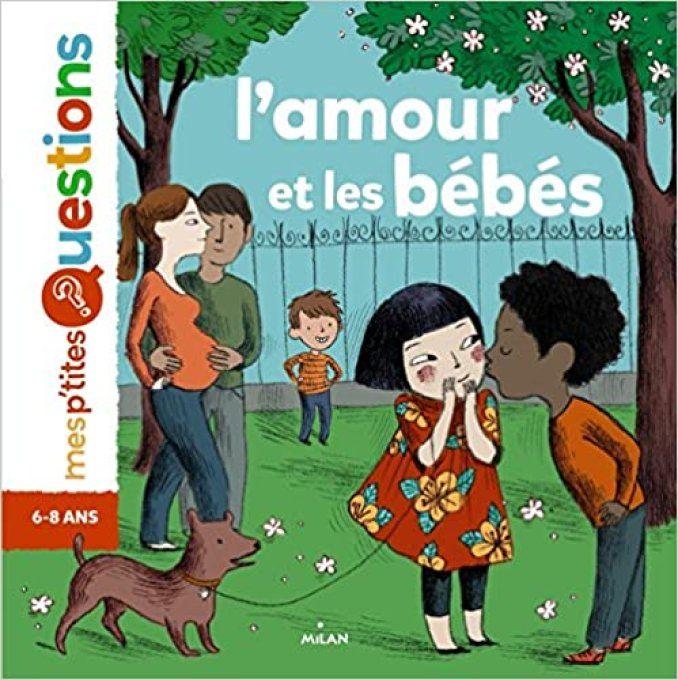 L'amour et les bébés, mes p'tites questions