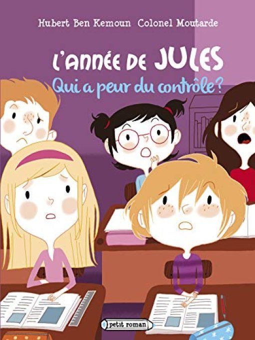 L'année de Jules qui a peur du contrôle ?