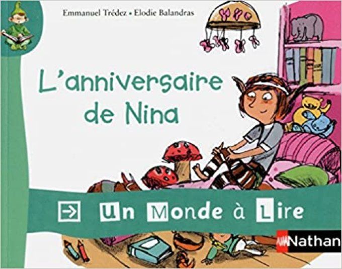 L'anniversaire de Nina un monde à lire au CP