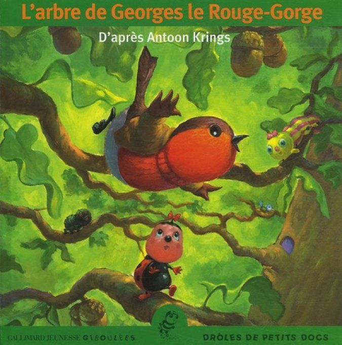 L'arbre de Georges le Rouge-Gorge