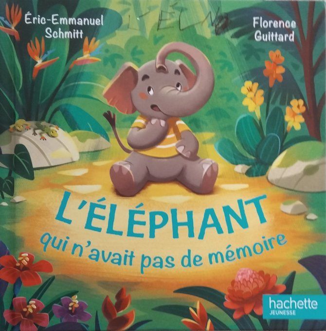 L'éléphant qui n'avait pas de mémoire