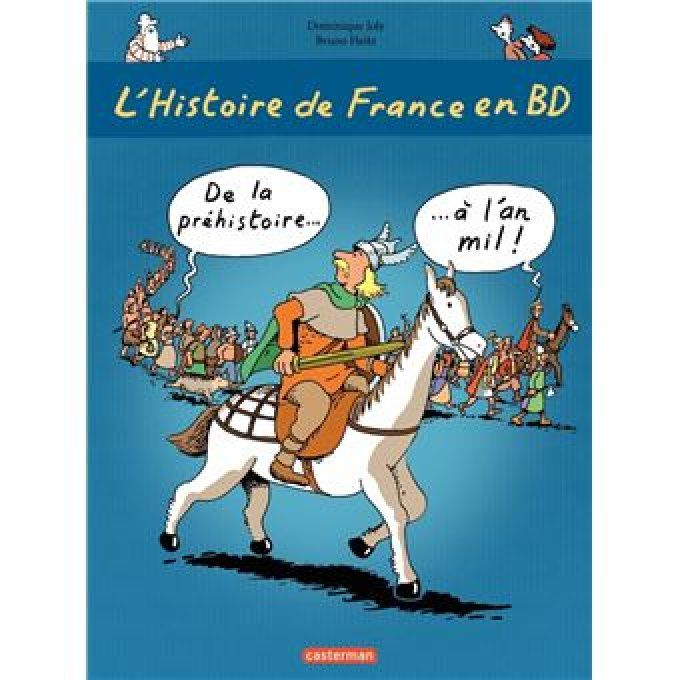 L'histoire de Frannce en BD. De la préhistoire à la Gaule Celtique