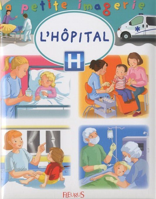 L'hôpital, la petite imagerie