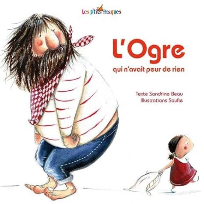 L'ogre qui n'avait peur de rien