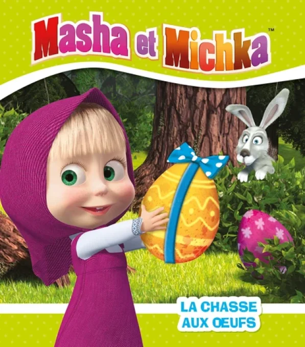 Masha et Michka la chasse aux oeufs