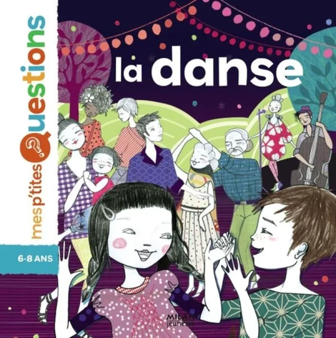 Mes p'tites questions, la danse