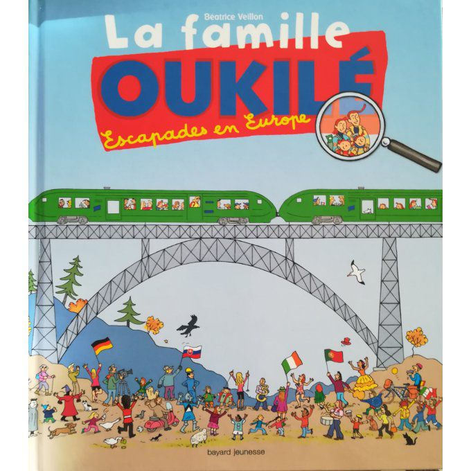 La famille Oukilé, escapades en Europe
