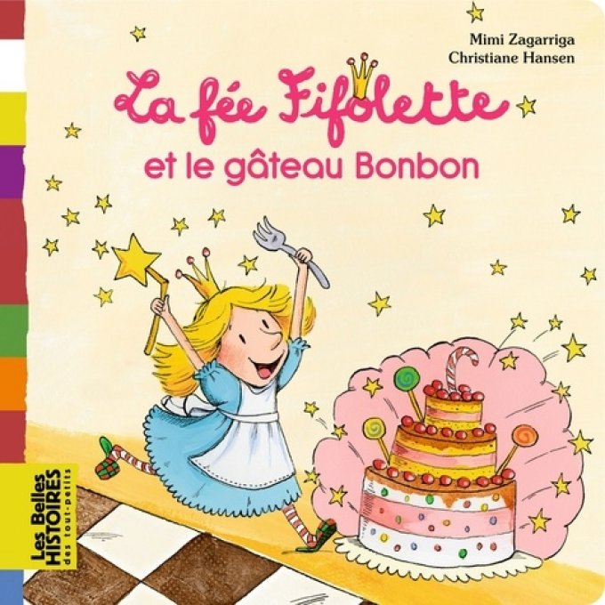 La fée Fifolette et le gâteau bonbon