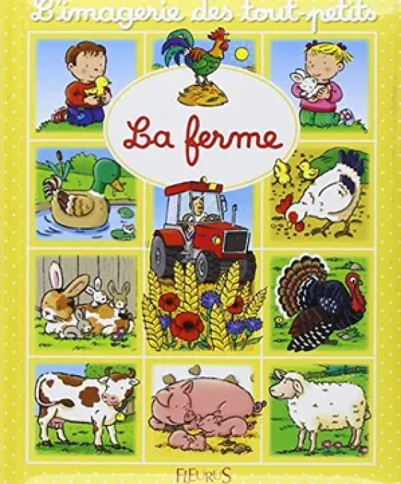 L'imagerie des tout-petits, la ferme