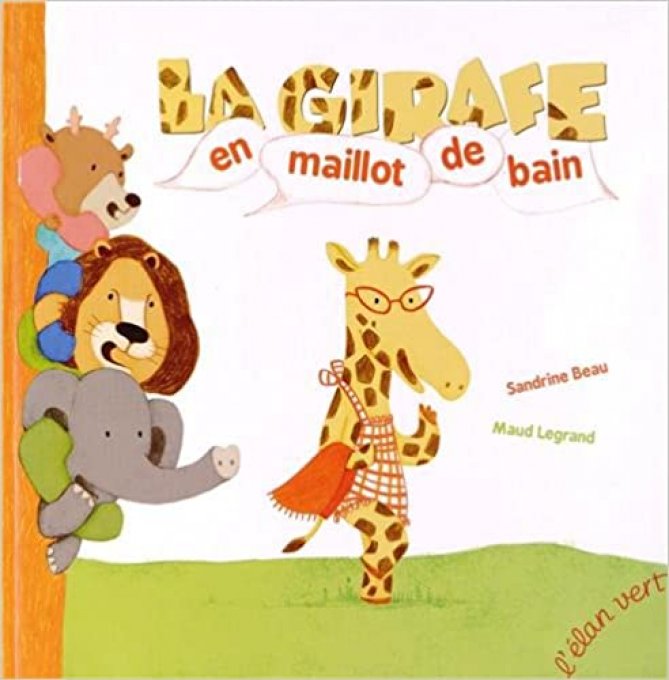 La girafe en maillot de bain