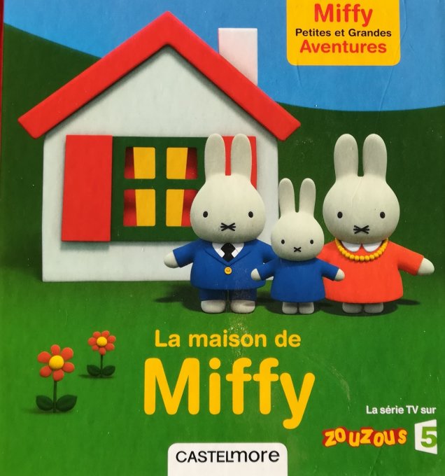 La maison de Miffy