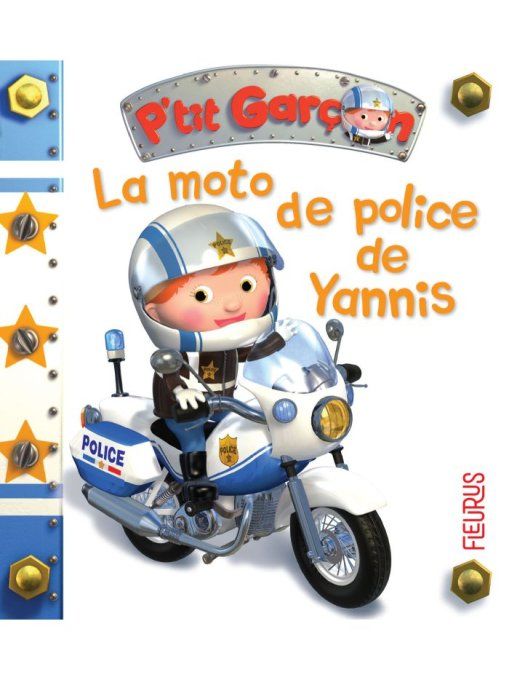 P'tit garçon, La moto de Police de Yanis